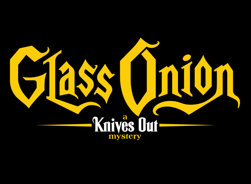 Glass Onion: A Knives Out Mystery